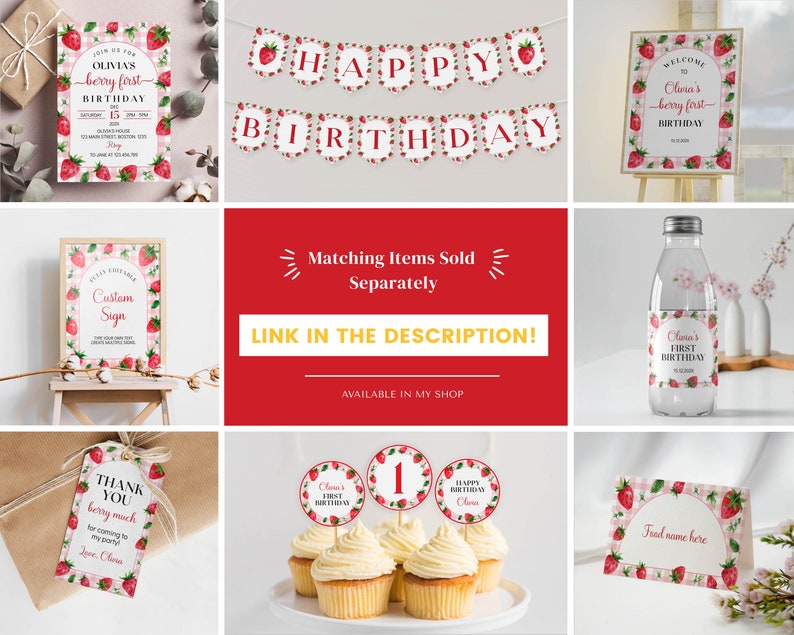 May include: A collection of strawberry-themed party supplies featuring a pink gingham pattern, including a birthday invitation, a Happy Birthday banner, welcome sign, water bottle label, thank you tag, cupcake toppers, and a food tent card.