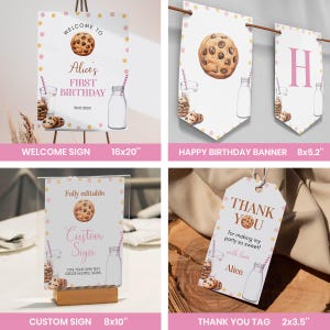 May include: Printable party decorations for a first birthday with a cookie and milk theme. The set includes a welcome sign, a banner, a custom sign, and a thank you tag. The colors are pink, brown, and white.