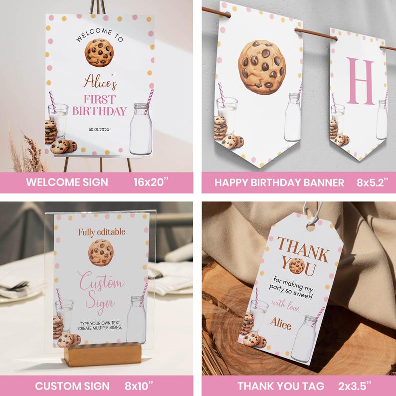May include: Printable party decorations for a first birthday with a cookie and milk theme. The set includes a welcome sign, a banner, a custom sign, and a thank you tag. The colors are pink, brown, and white.