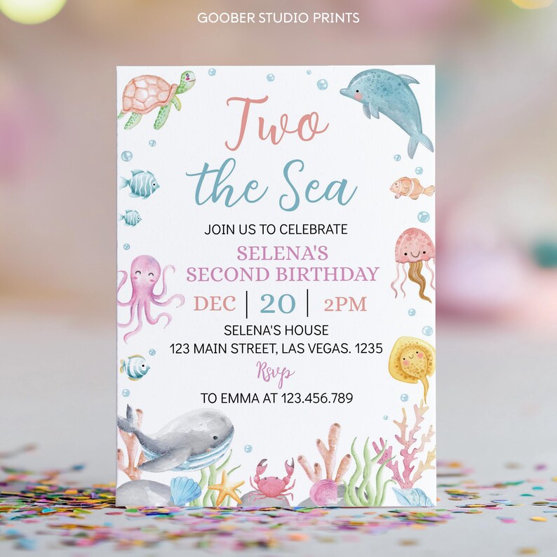 May include: A light blue and pink invitation card with the text "Two the Sea" and a sea-themed design. The invitation is for Selena's second birthday party on December 20th at 2 PM. The address is 123 Main Street, Las Vegas, 1235. RSVP to Emma at 123.456.789.