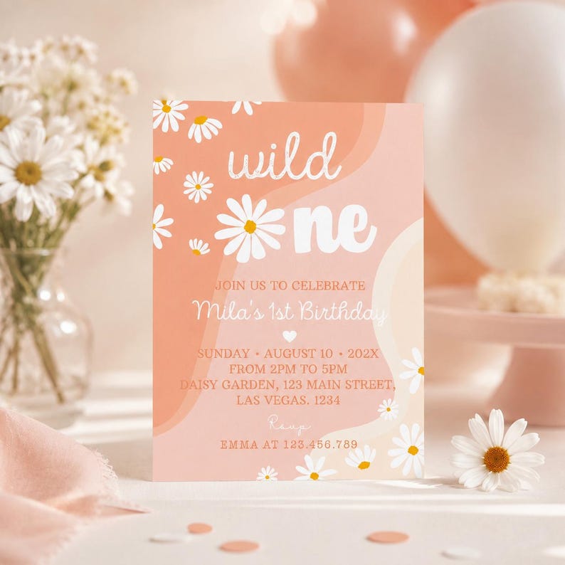 May include: A rectangular birthday invitation card featuring a peach and cream wavy background with white daisy illustrations. The text reads: wild one, JOIN US TO CELEBRATE Mila's 1st Birthday, SUNDAY AUGUST 10 202X FROM 2PM TO 5PM, DAISY GARDEN, 123 MAIN STREET, LAS VEGAS. 1234, RSVP EMMA AT 123.456.789.