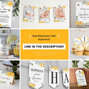 May include: A collection of bee-themed party stationery including a birthday invitation, photo banners, a welcome sign, water bottle labels, cupcake toppers, food place cards, a banner with text, and thank you tags with yellow honeycomb.