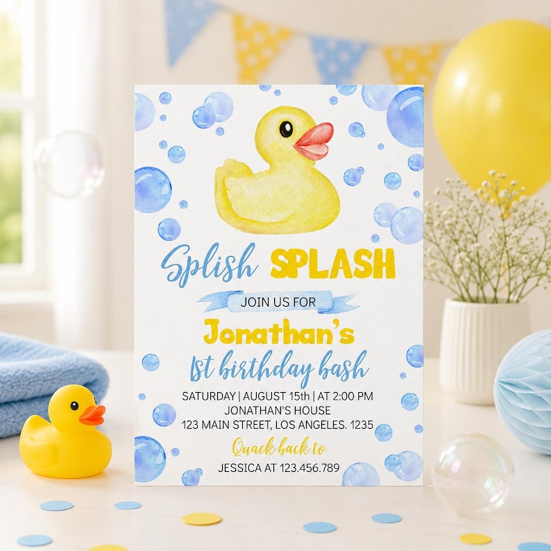 May include: A birthday party invitation with a yellow rubber duck illustration and blue watercolor bubbles. The invitation reads "Splish Splash" and announces Jonathan's 1st birthday bash. Additional elements include a yellow balloon and confetti.