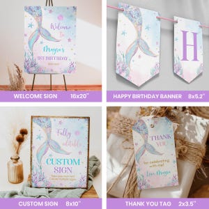 May include: Printable mermaid-themed party decorations for a first birthday. The set includes a welcome sign, a happy birthday banner, a custom sign, and a thank you tag. The signs feature a mermaid tail with pastel colors and glitter accents. The welcome sign measures 16x20 inches, the banner is 8x5.2 inches, the custom sign is 8x10 inches, and the thank you tag is 2x3.5 inches.