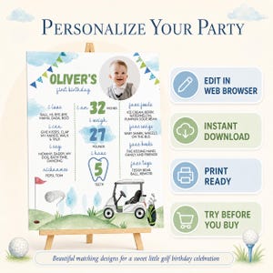 May include: A personalized first birthday milestone sign featuring a golf theme with a photo of a child, text detailing growth stats like 32 inches and 27 pounds, and illustrations of a golf cart, flag, and clubs. Includes buttons for web editing.