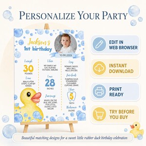 Peut inclure: Une affiche d'anniversaire avec un canard en caoutchouc jaune, des bulles aquarelles bleues et du texte incluant Jackson's 1st birthday, 30 pounds, 28 inches et 5 teeth. L'affiche comprend des sections pour des faits, une photo et quatre boutons.