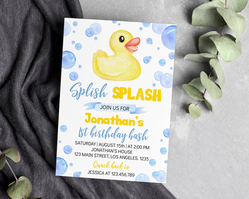 May include: A birthday party invitation featuring a yellow rubber duck and blue bubbles. The invitation reads "Splish Splash" and announces Jonathan's 1st birthday bash, including date, time, and location.