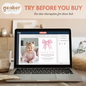 May include: A laptop displays a digital design for a baby's birthday thank you card. The card features a pink bow illustration and the words "THANK YOU." The screen also shows a photo of a smiling baby. The top of the screen has the text "TRY BEFORE YOU BUY."