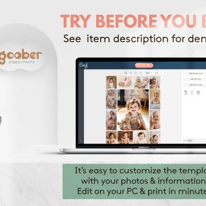 May include: A laptop computer displaying a Canva design template with a collage of photos of a baby girl. The text "TRY BEFORE YOU BUY!" is displayed above the laptop. The text "See item description for demo link" is displayed below the laptop. The text "goober STUDIO PRINTS" is displayed in a circle on the left side of the image.