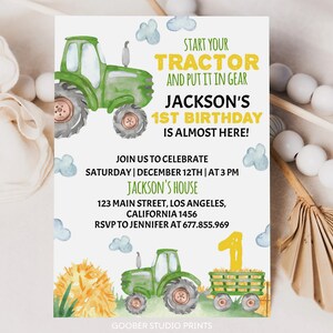 May include: Green tractor birthday invitation with watercolor clouds and a yellow number one. The text reads "Start your tractor and put it in gear Jackson's 1st Birthday is almost here!" Join us to celebrate Saturday | December 12th | at 3 PM Jackson's House 123 Main Street, Los Angeles, California 1456 RSVP to Jennifer at 677.855.969 Goober Studio Prints"
