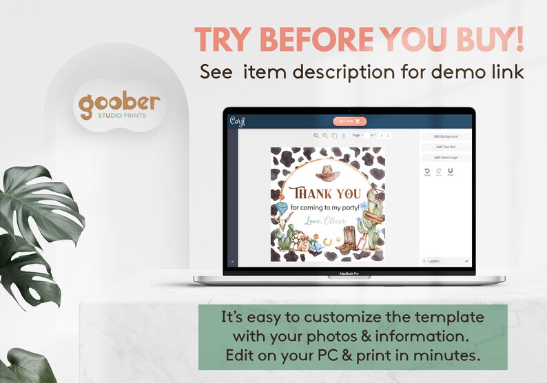 May include: A laptop screen displaying a customizable party favor tag template with a cow print border, a cowboy hat, cacti, and the text Thank you for coming to my party! Love, Oliver. The screen shows editing tools and the goober studio prints logo.