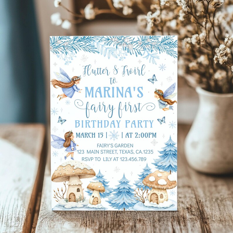 May include: A whimsical invitation for a fairy-themed first birthday party. The design features watercolor illustrations of fairies, mushrooms, and trees in shades of blue and brown. The text reads "Flutter & Swirl to Marina's fairy first Birthday Party".
