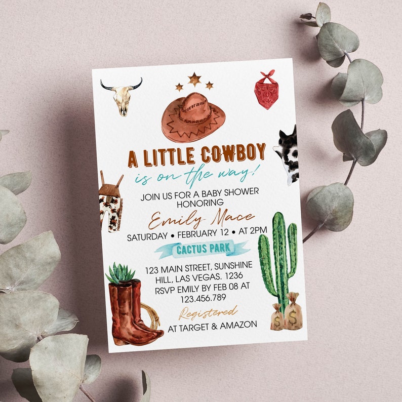 May include: A white baby shower invitation card featuring watercolor illustrations of a brown cowboy hat, a cow skull, a red bandana, a cactus, and brown leather boots. The text reads A LITTLE COWBOY is on the way! JOIN US FOR A BABY SHOWER HONORING Emily Mace SATURDAY FEBRUARY 12 AT 2PM CACTUS PARK 123 MAIN STREET, SUNSHINE HILL, LAS VEGAS. 1236 RSVP EMILY BY FEB 08 AT 123.456.789 Registered AT TARGET & AMAZON.