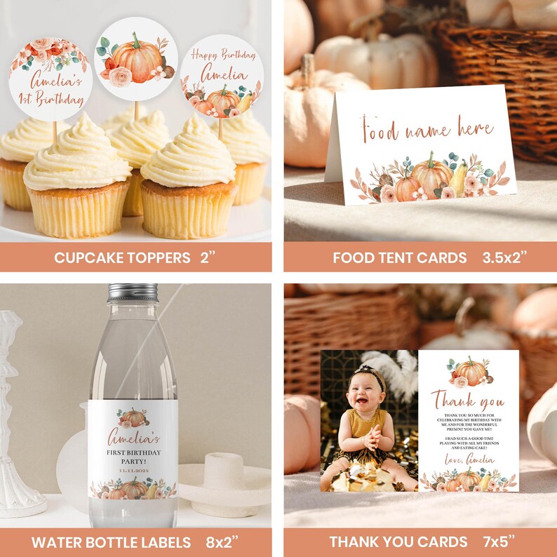May include: A collection of party supplies featuring pumpkin and floral illustrations. Includes cupcake toppers, food tent cards, water bottle labels, and thank you cards with text such as Amelia's 1st Birthday, food name here, and Thank you.