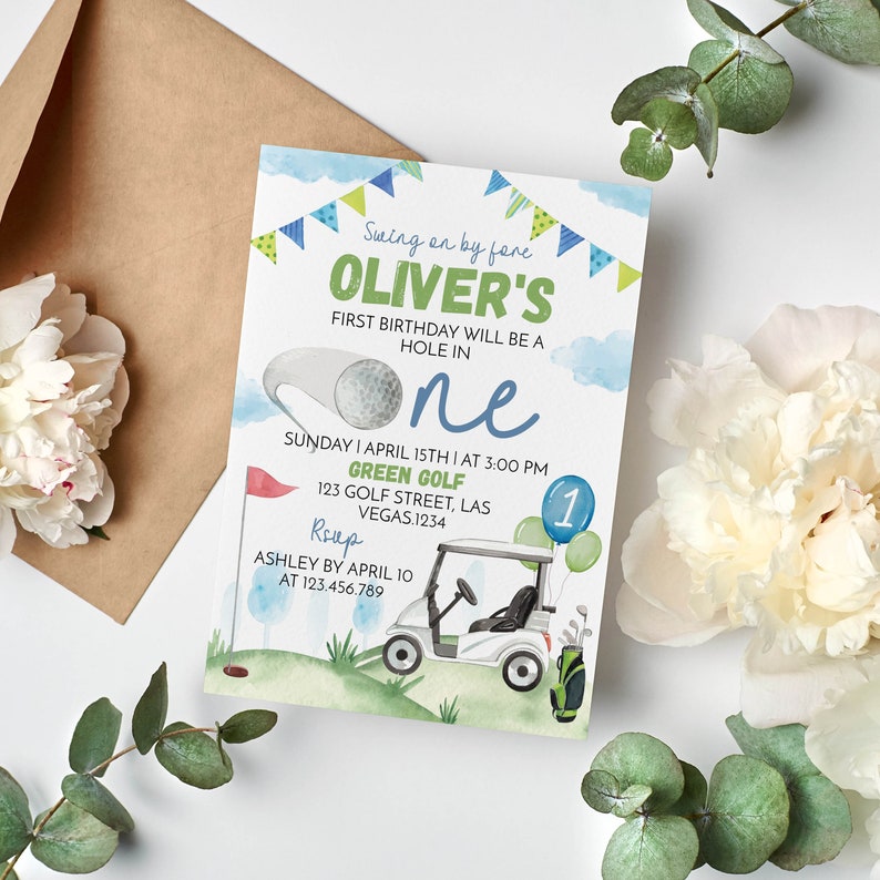 May include: A blue and green golf-themed first birthday party invitation for a boy named Oliver. The invitation features a golf cart, golf balls, and the text "Swing on by for Oliver's First Birthday Will Be a Hole in One".