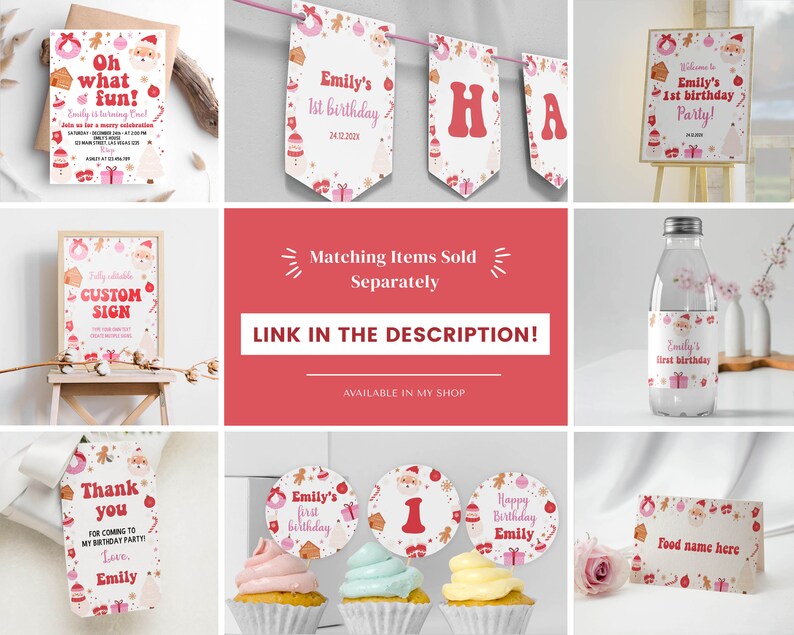 May include: A collection of Christmas-themed party stationery featuring Santa, gingerbread, and ornaments in red and pink. Includes an invitation, birthday banner, welcome sign, water bottle label, thank you tag, cupcake toppers, and food tent card.