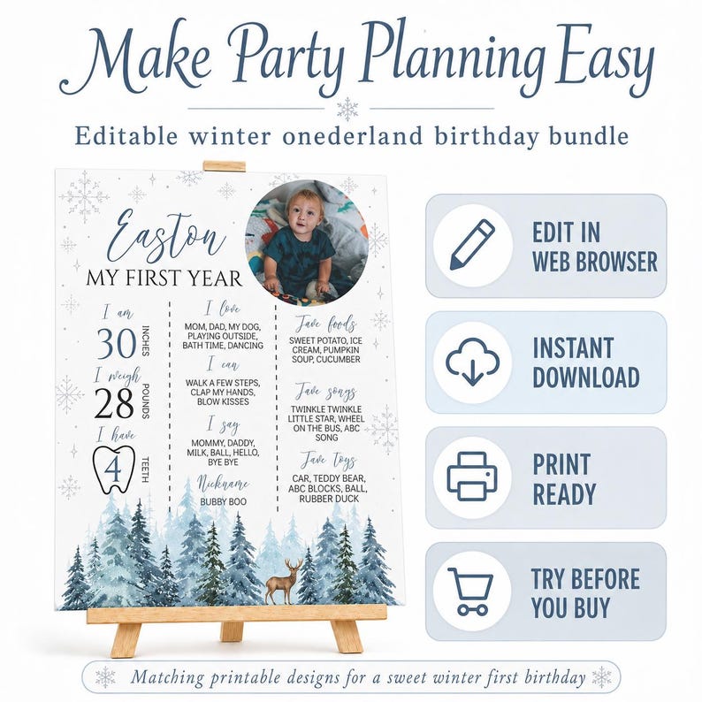 May include: An editable winter wonderland birthday milestone board featuring a photo of a child, the name Easton, and text detailing 30 inches, 28 pounds, and 4 teeth. The design includes blue pine trees, snowflakes, and a deer illustration.