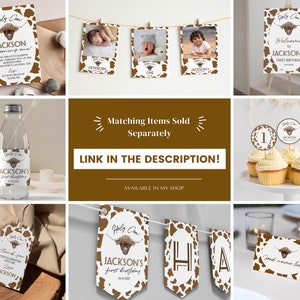May include: A collection of party stationery and decorations featuring a brown and white cow print pattern and a Highland cow illustration. Items include invitations, photo cards, a welcome sign, water bottle labels, cupcake toppers, and banners.