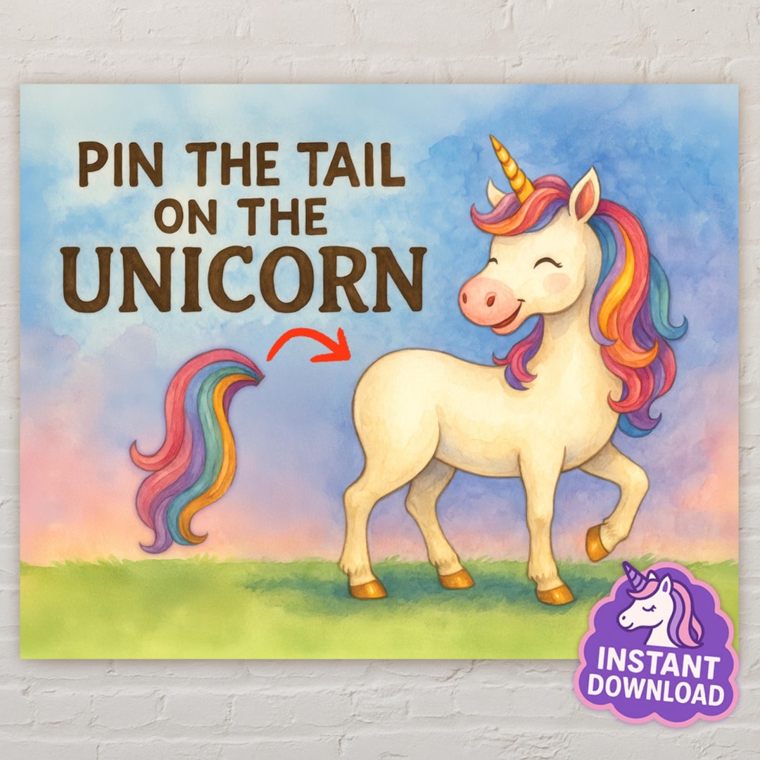 Pin the Tail on the Unicorn Game – Printable Poster + Tails + Magical ...