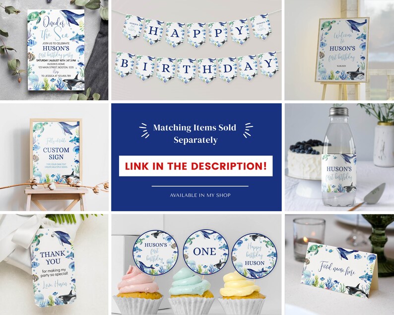 May include: A collection of under the sea themed party supplies including a birthday invitation, a Happy Birthday banner, welcome signs, water bottle labels, thank you tags, cupcake toppers, and food place cards featuring whales and sea life.