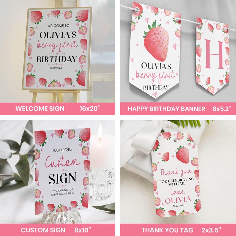 May include: A collection of strawberry-themed party stationery including a 16x20 inch welcome sign, a pennant banner, an 8x10 inch custom sign, and a 2x3.5 inch thank you tag. Each item features pink strawberries and text like Olivia's Berry First Birthday.