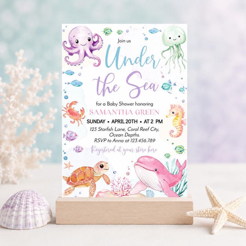 May include: A rectangular baby shower invitation card featuring watercolor illustrations of an octopus, jellyfish, crab, seahorse, turtle, and whale. The text reads: Join us Under the Sea for a Baby Shower honoring SAMANTHA GREEN SUNDAY APRIL 20TH AT 2 PM.