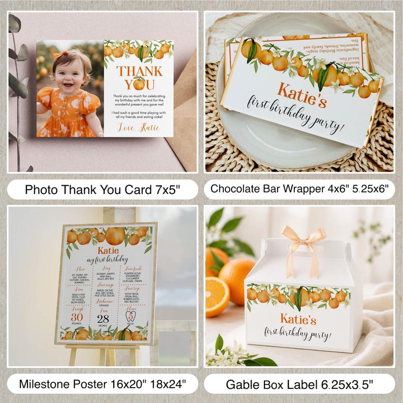 May include: A collection of first birthday party stationery featuring orange and citrus branch illustrations. Includes a 7x5 inch photo thank you card, a 4x6 inch chocolate bar wrapper, an 18x24 inch milestone poster, and a 6.25x3.5 inch gable box label.