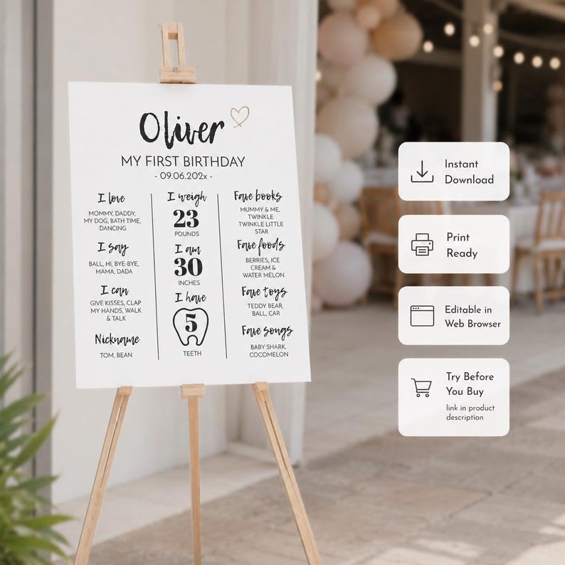 May include: A white birthday milestone sign on a wooden easel featuring the text Oliver My First Birthday, 09.06.202x, and lists of personal facts including weight of 23 pounds, height of 30 inches, and 5 teeth, with a small heart icon.
