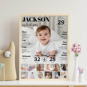 May include: A personalized first year milestone poster for a baby boy named Jackson. The poster features a collage of photos, a list of the baby's favorite things, and his height and weight at one year old. The poster is decorated with a heart and a cute baby illustration.