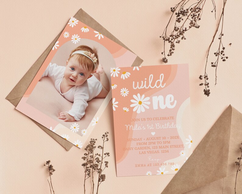 May include: A birthday invitation card featuring a photo of a baby and the text "wild one" with white daisy illustrations on a peach background. The card includes event details for Mila's 1st birthday on August 10, 202X, at Daisy Garden.