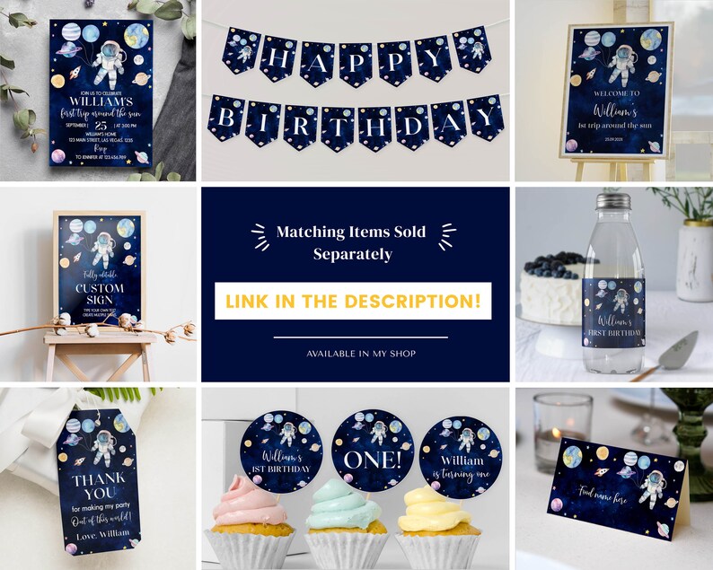May include: A set of printable party decorations for a first birthday with a space theme. The decorations include a banner, welcome sign, cupcake toppers, favor tags, and a water bottle label. The decorations feature a cartoon astronaut, planets, and stars on a dark blue background with gold accents.