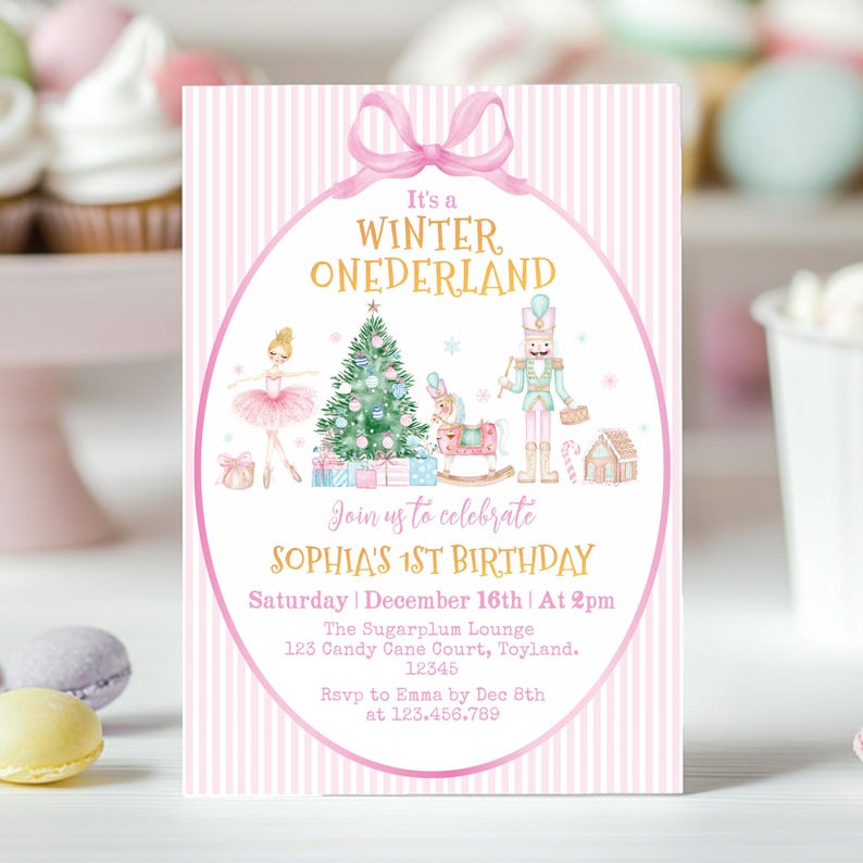 May include: A rectangular invitation card with a pink and white striped background featuring a central oval frame topped with a pink bow. The text reads It's a WINTER ONEDERLAND, Join us to celebrate SOPHIA'S 1ST BIRTHDAY, Saturday December 16th at 2pm, The Sugarplum Lounge, 123 Candy Cane Court, Toyland, 12345, RSVP to Emma by Dec 8th at 123.456.789. Illustrations include a ballerina, a Christmas tree, a rocking horse, a nutcracker, and a gingerbread house.