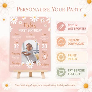 May include: A pink birthday milestone sign featuring white daisy illustrations, text reading Mila's First Birthday, and sections for personal details including 32 inches and 30 pounds. Includes four rectangular buttons for digital editing features.