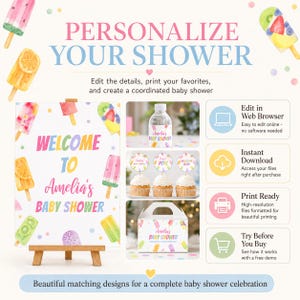 May include: A digital baby shower party kit featuring popsicle illustrations and the text "PERSONALIZE YOUR SHOWER," "WELCOME TO Amelia's BABY SHOWER," and "Edit in Web Browser," "Instant Download," "Print Ready," and "Try Before You Buy."