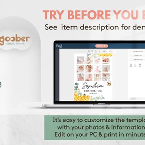 May include: A laptop screen displaying a customizable digital template with a bee theme, featuring a photo collage, the name Sophia, and the text FIRST BEE-DAY. The screen shows editing tools, while text above reads TRY BEFORE YOU BUY! and below reads It's easy to customize the template with your photos & information. Edit on your PC & print in minutes.