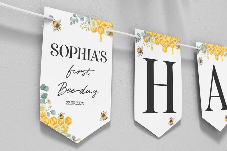 Editable First Bee Day Birthday Banner, Bee 1st Birthday Banner, One ...