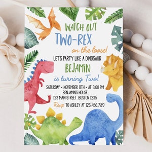 May include: A colorful dinosaur-themed birthday party invitation with the text "Watch Out Two-Rex on the loose! Let's party like a dinosaur Benjamin is turning Two!"  The invitation includes a date, time, and location for the party.