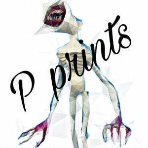 May include: A white, polygonal creature with a large, open mouth and sharp teeth. The creature has long arms and legs, and its body is made up of many triangles. The creature is standing on a white background. The text "P prints" is written in black on the left side of the image.