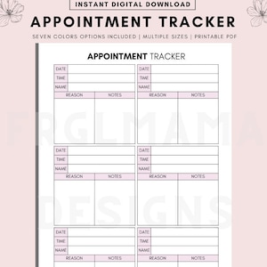 May include: Printable appointment tracker with a pink and white color scheme. The tracker has six sections with columns for date, time, name, reason, and notes.