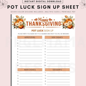 Op de afbeelding: Printbare Thanksgiving potluck-aanmeldingsformulier met een feestelijk herfstontwerp met pompoenen, herfstbladeren en de tekst "Happy Thanksgiving". Het formulier bevat secties voor voorgerechten, bijgerechten, hoofdgerechten en desserts, met genummerde regels voor gasten om hun bijdragen in te vullen.
