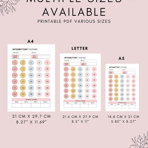 May include: Printable intermittent fasting tracker in three sizes: A4 (8.27" x 11.69"), Letter (8.5" x 11"), and A5 (5.83" x 8.27"). The tracker features a grid with numbers 1-30, with sections for start and end times, goal, and weekly weight tracking.
