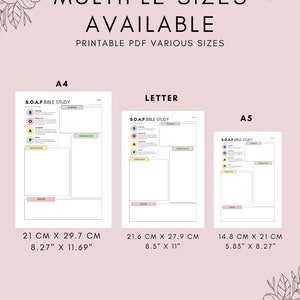 May include: Printable PDF Bible study templates in three sizes: A4 (8.27" x 11.69"), Letter (8.5" x 11"), and A5 (5.83" x 8.27"). Each template features a S.O.A.P. Bible study method.