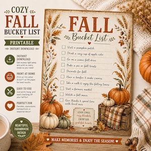 May include: A printable autumn bucket list sign featuring the text 'FALL BUCKET LIST' with checkboxes for seasonal activities. The design is decorated with illustrations of wheat stalks, autumn leaves, acorns, and pumpkins on a rustic background.