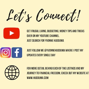 May include: Let's Connect! A graphic with icons for YouTube, Instagram, and Facebook, along with text about getting frugal living, budgeting, money tips and tricks, and updates every single day. The text also includes a website address: www.hudduma.com.