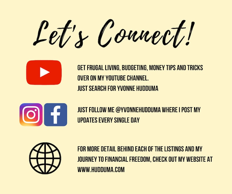 May include: Let's Connect! A graphic with icons for YouTube, Instagram, and Facebook, along with text about getting frugal living, budgeting, money tips and tricks, and updates every single day. The text also includes a website address: www.hudduma.com.