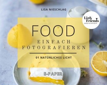 Food Einfach Fotografieren – 01 Natürliches Licht – Download PDF