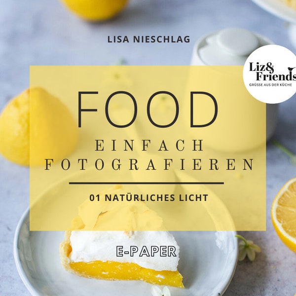 Food Einfach Fotografieren – 01 Natürliches Licht – Download PDF