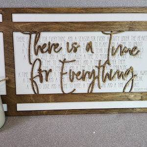 Ecclesiastes 3:1-8 Time for every thing, and a season for every activity Bible Scripture, Bible Verse, Wall Art, Light weight engraved.