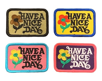 Have a Nice Day Removable Hook & Loop 2x3 Loyalty Patch Hook Truck Stop Patches Vintage Have a Nice Day Removable Patch Collection