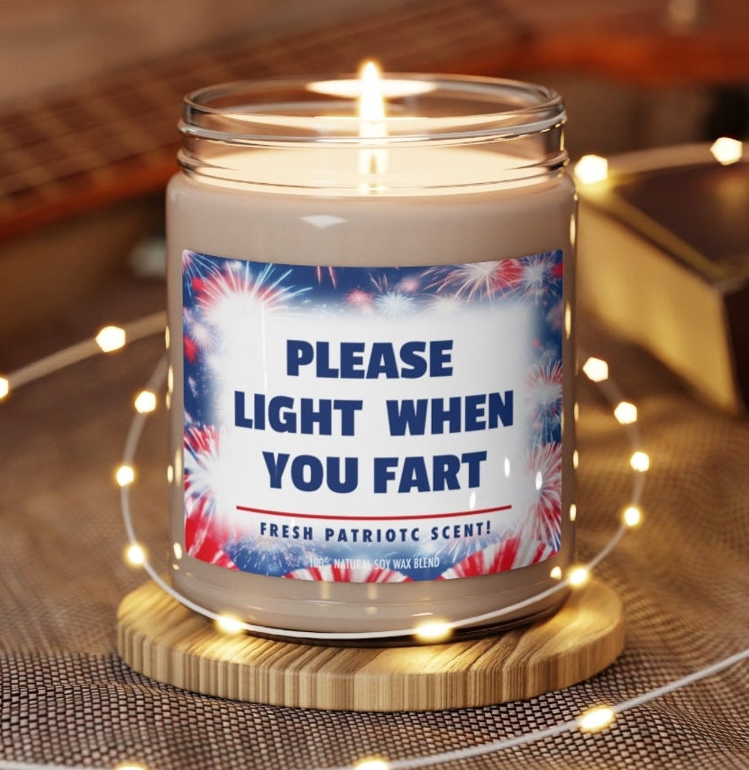 Fart Candle, Patriotic Scented Candle, Fun House Warming Gift, Please